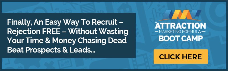 Network Marketing Recruiting: One Reason You’re Not Getting Signups 5