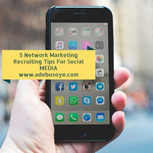 5 Network Marketing Recruiting Tips For Social Media